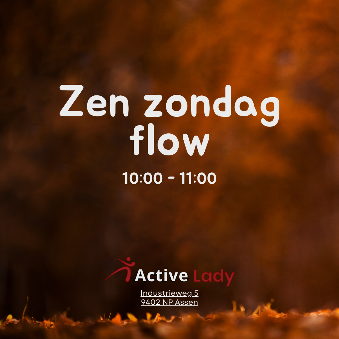 Zen zondag flow bij Active Lady in Assen